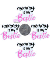 1pc - Mommy is my bestie Resin Planar P672